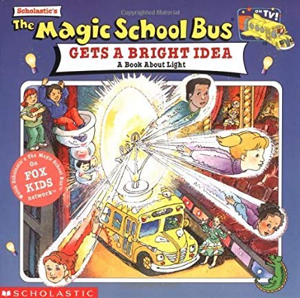 Imagen de archivo de Gets a Bright Idea : A Book about Light a la venta por Better World Books