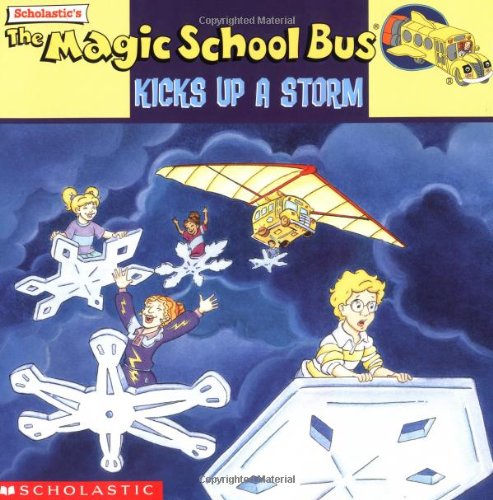 Imagen de archivo de The Magic School Bus Kicks Up A Storm: A Book About Weather a la venta por Your Online Bookstore