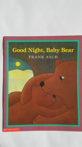 Beispielbild fr good Night, Baby Bear zum Verkauf von Better World Books: West