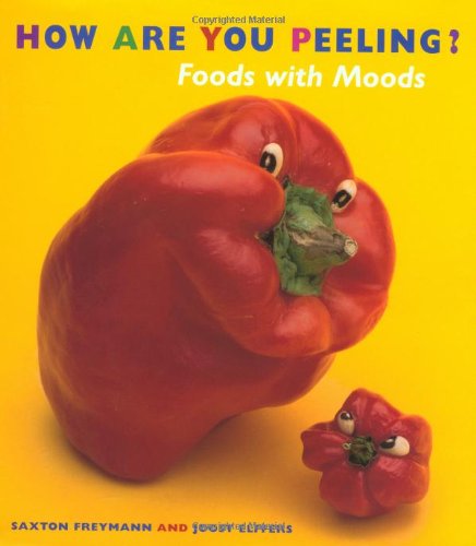 Stock image for How Are You Peeling? for sale by The Book Beast
