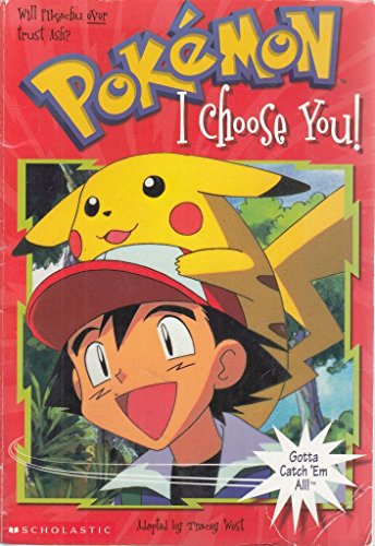 9780439104647: I Choose You: Bk.1 (Pokemon Chapter Book)