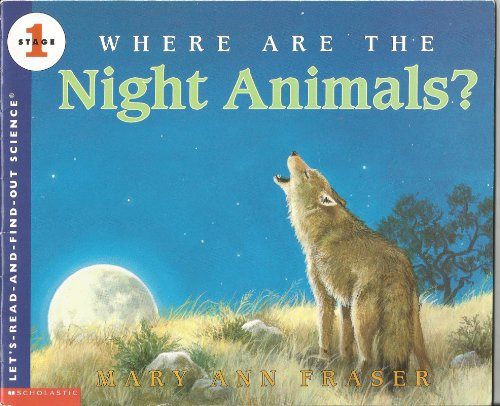 9780439104869: where-are-the-night-animals-let's-read-and-find-out