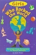 Beispielbild fr Girls Who Rocked the World by Amelie Welden (1998) Paperback zum Verkauf von SecondSale