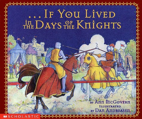 Beispielbild fr If You Lived In The Days Of The Knights zum Verkauf von SecondSale