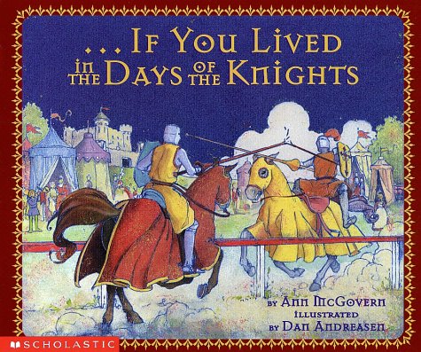 Imagen de archivo de If You Lived In The Days Of The Knights a la venta por SecondSale