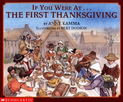 Stock image for If You Were At The First Thanksgiving for sale by Gulf Coast Books