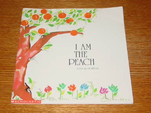 Stock image for I Am the Peach for sale by Better World Books