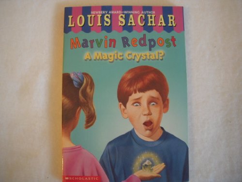 9780439106337: Marvin Redpost: A magic crystal?