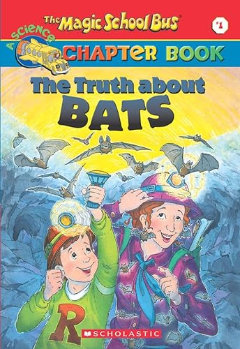 Imagen de archivo de The Magic School Bus Chapter Book #01: Truth About Bats (Magic School Bus) a la venta por Revaluation Books