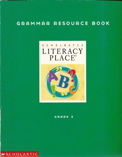 Beispielbild fr Grammar Resource Book (Scholastic Literacy Place, Grade 3) zum Verkauf von Better World Books: West