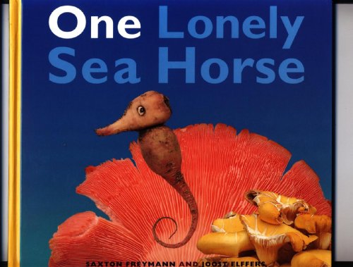 Imagen de archivo de One Lonely Sea Horse a la venta por Better World Books: West