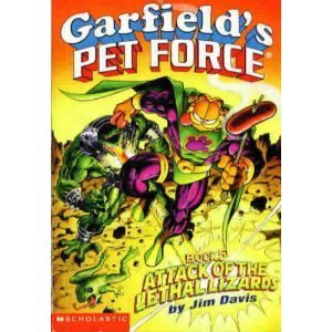 Stock image for Attack of the Lethal Lizards (Garfield's - Pet Force, Book 5) for sale by SecondSale