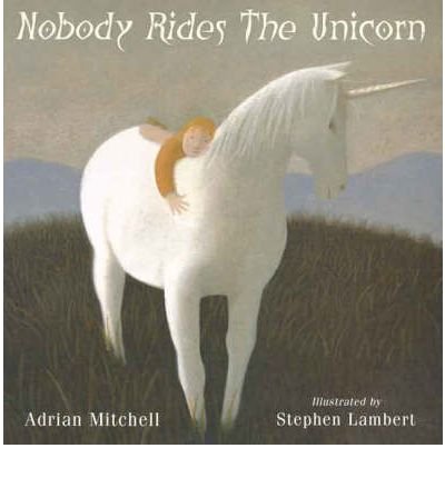 9780439112055: Nobody Rides the Unicorn