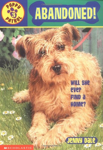 Beispielbild fr Abandoned (Puppy Patrol, No. 3) zum Verkauf von Gulf Coast Books