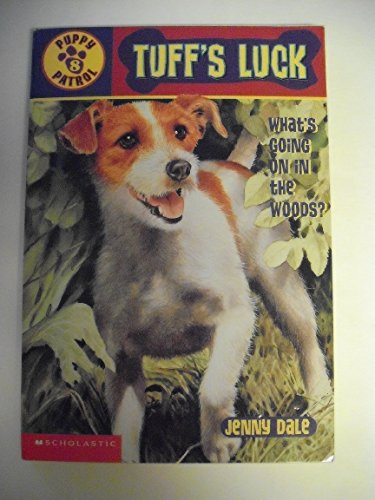 Imagen de archivo de Tuff's Luck (Puppy Patrol) a la venta por Once Upon A Time Books