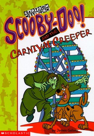 Beispielbild fr Scooby-Doo and the Carnival Creeper zum Verkauf von Better World Books