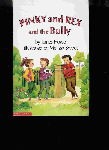 Beispielbild fr Pinky and Rex and the Bully zum Verkauf von Alf Books