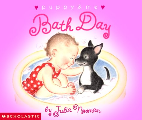 9780439114929: Bath Day (Puppy & Me)