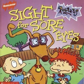 Imagen de archivo de Sight for Sore Eyes (Nickelodeon Rugrats) a la venta por Better World Books