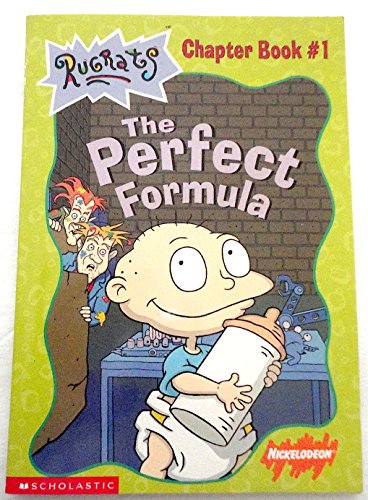 Stock image for The Perfect Formula (Rugrats Chapter Book, No. 1) for sale by Wonder Book