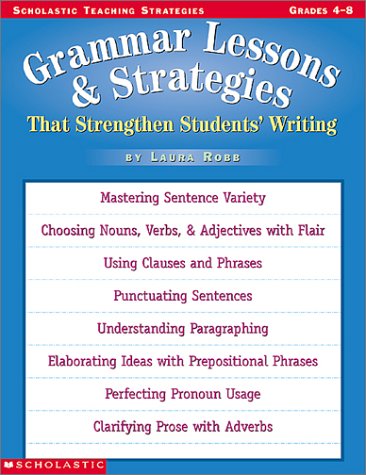 Stock image for Grammar Lessons And Strategies That Strengthen Students Writing for sale by BooksRun