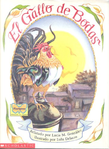 Imagen de archivo de El Gallo De Bodas a la venta por Booksavers of MD