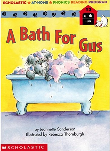 Beispielbild fr A Bath for Gus (Scholastic Phonics Booster Books #12) zum Verkauf von Wonder Book