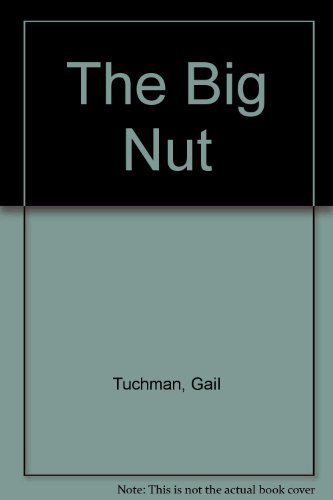 Stock image for The Big Nut for sale by Better World Books