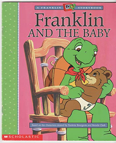 Beispielbild fr Franklin and the Baby zum Verkauf von Better World Books