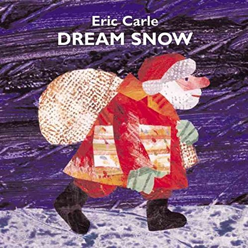 9780439121774: [Dream Snow] (By: Eric Carle) [published: October, 2000]