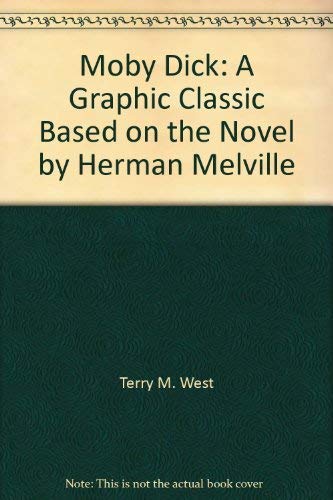 Beispielbild fr Moby Dick: A Graphic Classic Based on the Novel by Herman Melville zum Verkauf von Better World Books