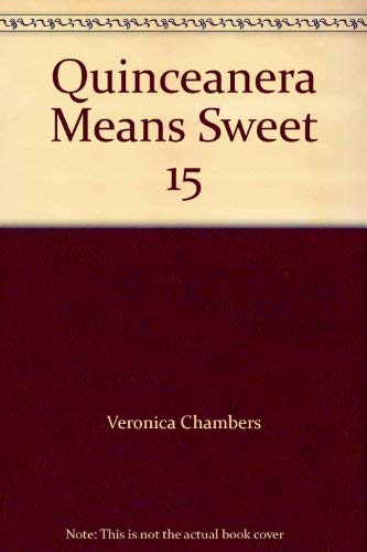 Beispielbild fr Quinceanera Means Sweet 15 zum Verkauf von Better World Books