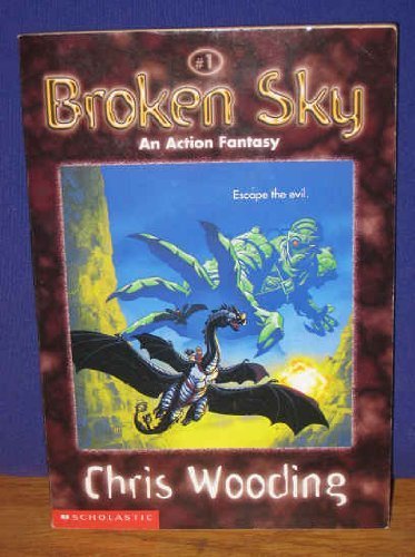 Broken Sky (9780439128636) by Wooding, Chris