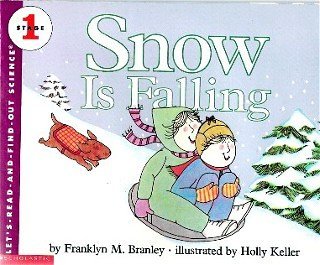 9780439128728: Snow Is Falling (Let's Read-And-Find-Out Science, Stage 1)