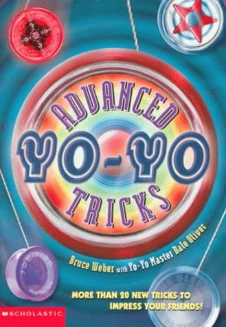 Beispielbild fr Advanced Yo-Yo Tricks zum Verkauf von SecondSale