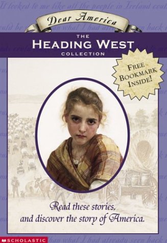 Beispielbild fr Dear America: The Heading West Collection: Box Set zum Verkauf von Idaho Youth Ranch Books
