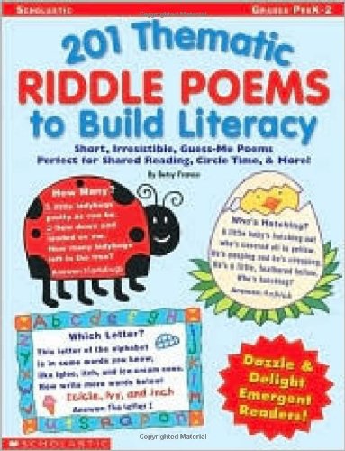 Beispielbild fr 201 Thematic Riddle Poems to Build Literacy: Short, Irresistible Guess-Me Poems Perfect for Shared Reading, Circle Time, & More! zum Verkauf von ThriftBooks-Dallas