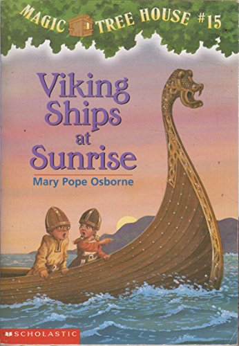 Imagen de archivo de Viking Ships at Sunrise (Magic Tree House, No. 15) a la venta por HPB-Diamond