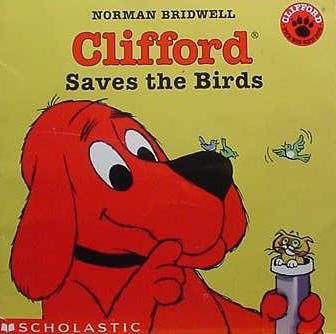 Clifford Saves The Birds (9780439133722) by Bridwell, Norman