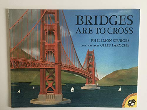 Stock image for Bridges Are To Cross for sale by Your Online Bookstore