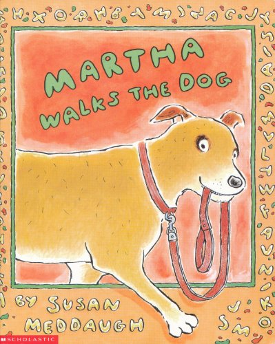 Martha Walks the Dog (9780439135122) by Susan Meddaugh