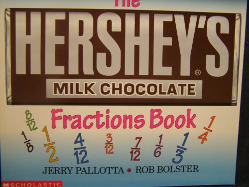 Beispielbild fr The Hersheys Milk Chocolate Bar Fractions Book zum Verkauf von Goodwill of Colorado