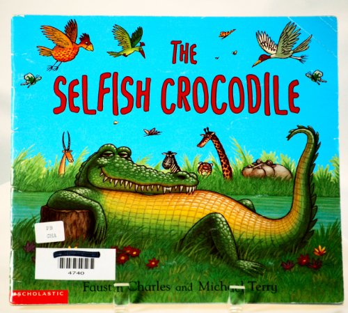 9780439135757: The Selfish Crocodile