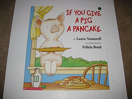 9780439135788: If You Give a Pig a Pancake