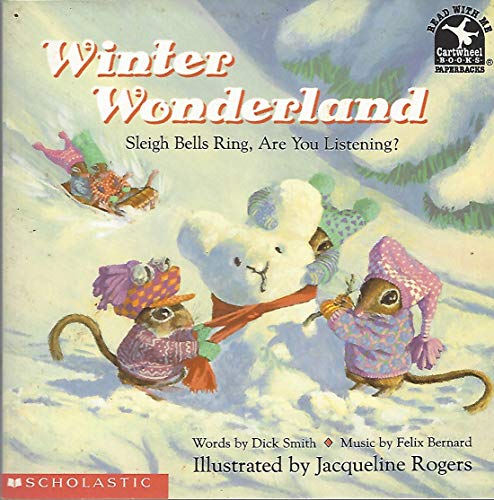 Imagen de archivo de Winter Wonderland (Sleigh Bells Ring, Are You Listening?) a la venta por Your Online Bookstore