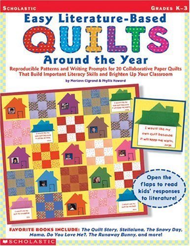 Stock image for Easy Literature-Based Quilts Around the Year, Grades K-3 for sale by Bearly Read Books