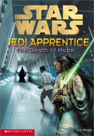 Stock image for Star Wars: Jedi Apprentice #15: The Death Of Hope for sale by HPB-Movies