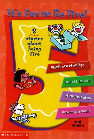 Beispielbild fr It's Fun to Be Five! 8 Stories About Being Five zum Verkauf von Ergodebooks