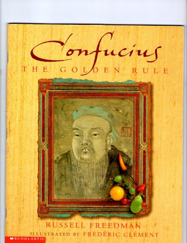 9780439139588: Confucius: The Golden Rule
