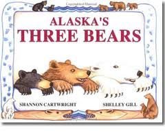 Beispielbild fr Alaska's Three Bears--Scholastic Edition zum Verkauf von SecondSale